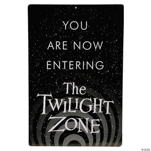 the twilight zone& 8482 you are now entering the twilight zone metal sign~masfcbs112