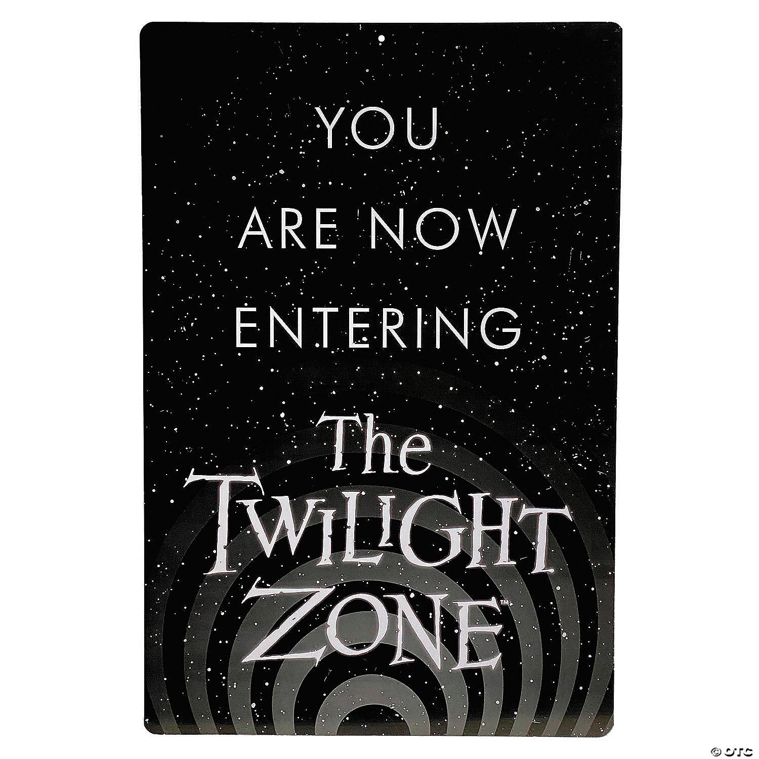 the twilight zone& 8482 you are now entering the twilight zone metal sign~masfcbs112