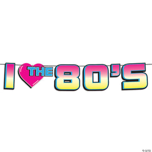 i love the 80s streamer~bg53410